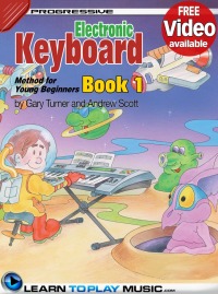 表紙画像: Electronic Keyboard Lessons for Kids - Book 1 1st edition
