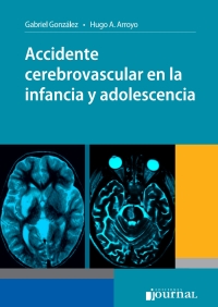 Cover image: Accidente cerebrovascular en la infancia y la adolescencia 1st edition 9789871259489