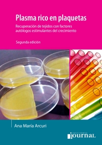 Cover image: Plasma rico en plaquetas, recuperación de tejidos con factores autólogos 2nd edition 9789873954245