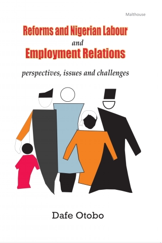 Cover image: Reforms and Nigerian Labour and Employment Relations 9789789497119