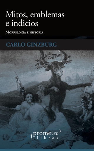 Imagen de portada: Mitos, emblemas e indicios: Morfología e historia 1st edition 9789875745810