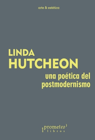 Imagen de portada: Una poética del postmodernismo 1st edition 9789875746411