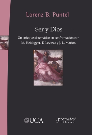Cover image: Ser y Dios: Un enfoque sistemático en confrontación con M. Heidegger, 1st edition 9789875747197