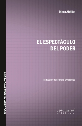 Imagen de portada: El espectáculo del poder 1st edition 9789875747685