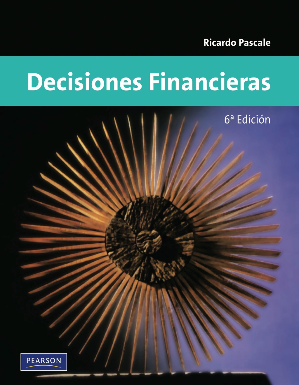 Decisiones financieras 6th Edition