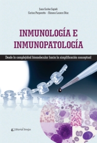 Cover image: Inmunología e inmunopatología desde la complejidad biomolecular hacia la simplificación conceptual 1st edition 9789877601367