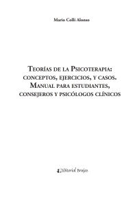 Cover image: Teorías de la Psicoterapia : conceptos, ejercios y casos Manual para estudiantes, consejeros y psicólogos clínicos 1st edition 9789877602104