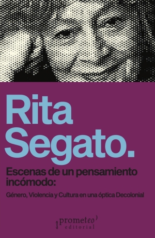 表紙画像: Escenas de un pensamiento incómodo: Género, Violencia y Cultura en una óptica decolonial 1st edition 9789878267173