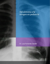 Imagen de portada: Del síntoma a la imagen en pediatría 1st edition 9789878844213