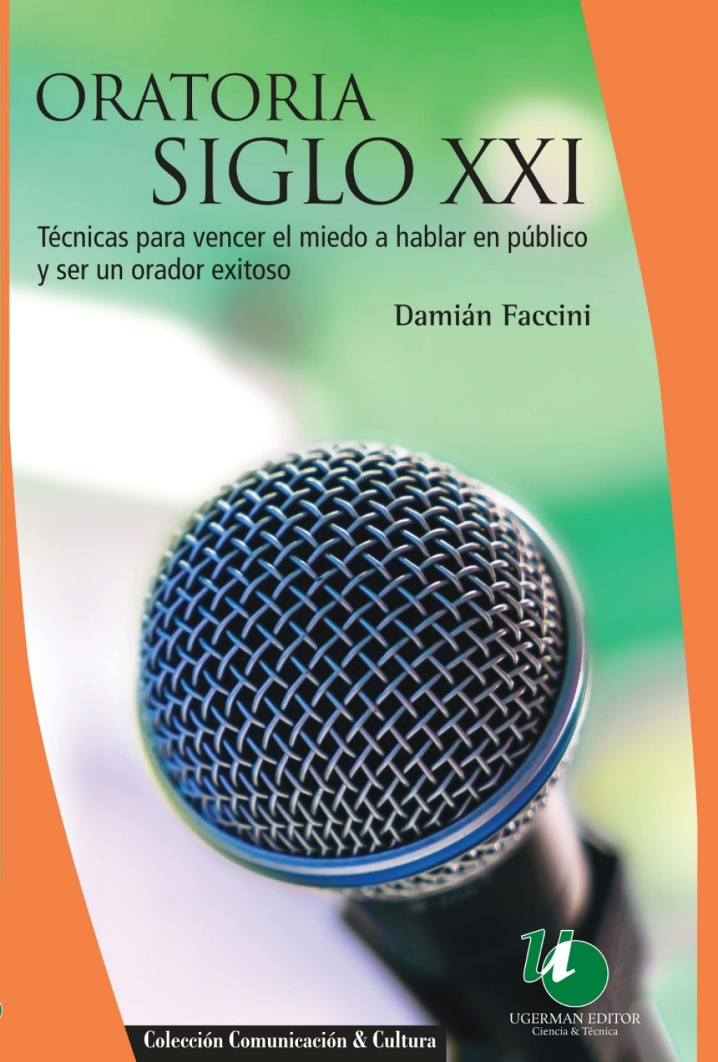Oratoria Siglo XXI 1st Edition