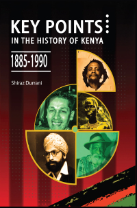 Titelbild: Key Points in the History of Kenya,1885-1990 9789914987577