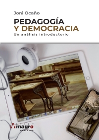 Imagen de portada: PEDAGOGÍA Y DEMOCRACIA. Un análisis introductorio 1st edition 9789915405841