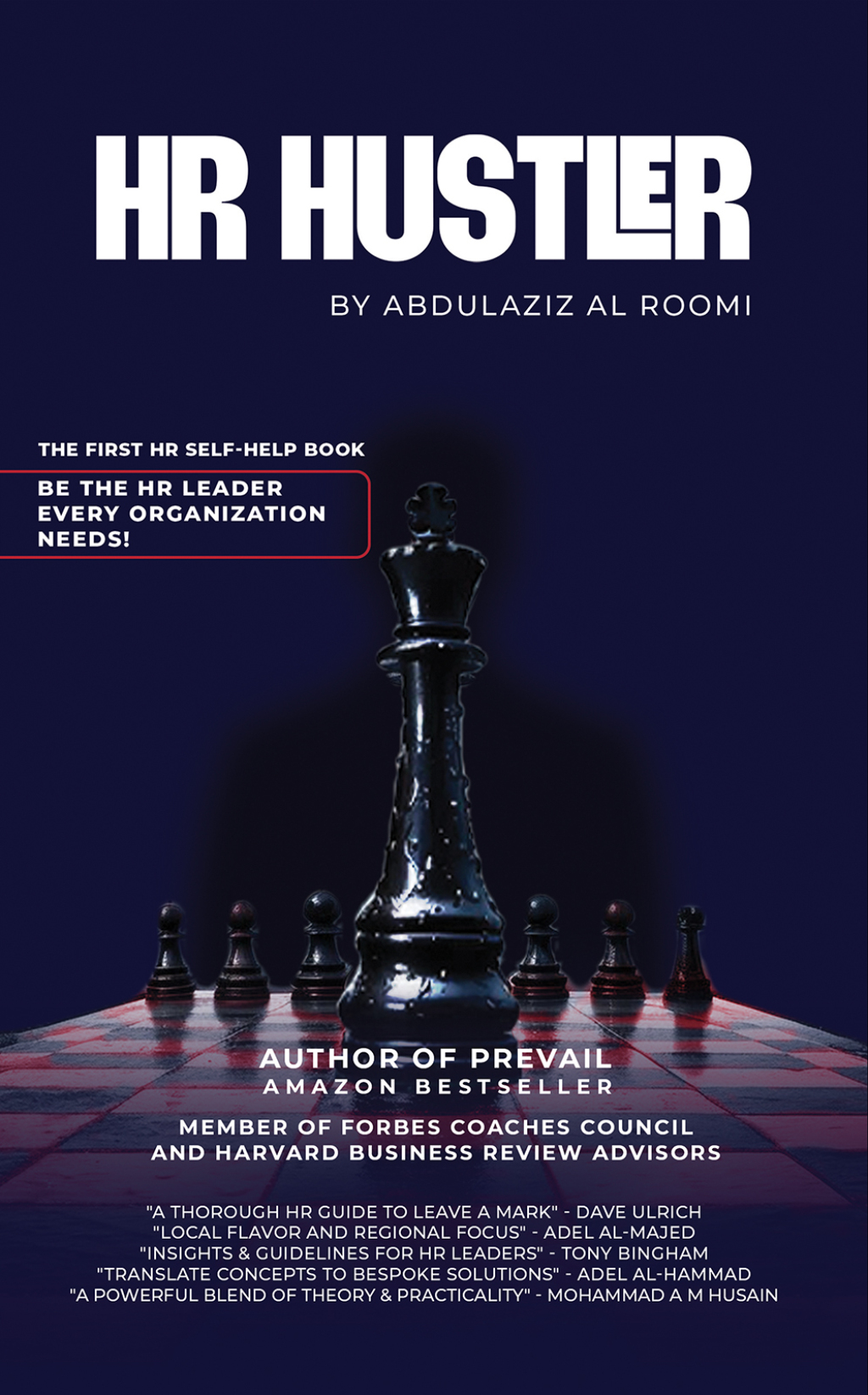 HR Hustler The First HR Self-Help Book: Be the HR Leader Every Organization Needs!
