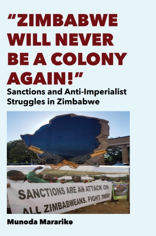 Cover image: Zimbabwe Will Never be a Colony Again! 1st edition 9789956550227