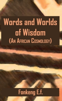 Cover image: Words and Worlds of Wisdom 9789956764952