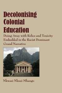 صورة الغلاف: Decolonising Colonial Education 9789956550272