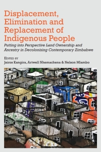 Cover image: Displacement, Elimination and Replacement of Indigenous People 9789956550319