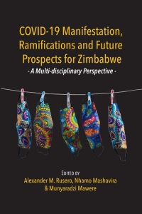 Imagen de portada: COVID-19 Manifestation, Ramifications and Future Prospects for Zimbabwe 9789956551354