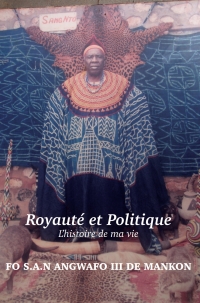 Cover image: Royaut� et Politique: L'histoire de ma vie 9789956552689