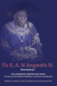 Imagen de portada: Fo S. A. N Angwafo III Remembered 9789956552931