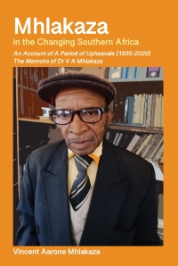 Cover image: Mhlakaza in the Changing Southern Africa 9789956552269