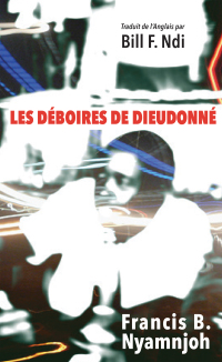 صورة الغلاف: Les Deboires de Dieudonne 1st edition 9789956553365