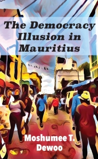 Cover image: The Democracy Illusion in Mauritius 9789956554256