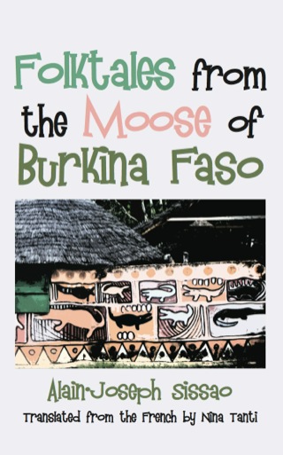 Imagen de portada: Folktales from the Moose of Burkina Faso 1st edition 9789956616558