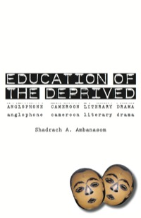 Cover image: Education of the Deprived 9789956616572