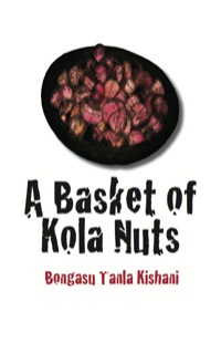 Omslagafbeelding: A Basket of Kola Nuts 9789956558551