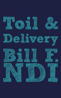Titelbild: Toil and Delivery 9789956578184
