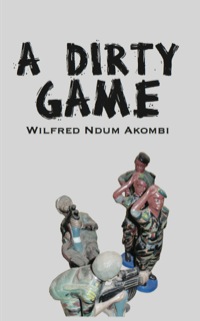 Immagine di copertina: A Dirty Game 9789956579709