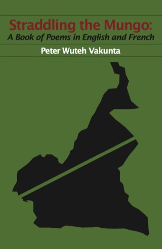 Cover image: Straddling the Mungo: A Book of Poems in 1st edition 9789956558896