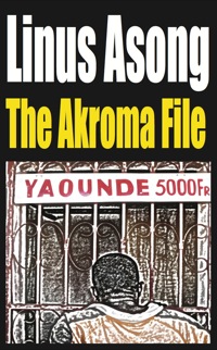 Imagen de portada: The Akroma File 9789956558827