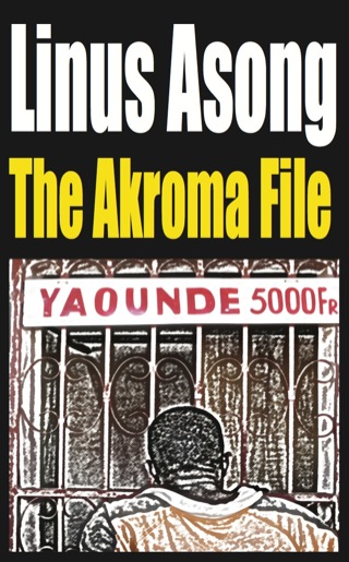 Cover image: The Akroma File 9789956558827