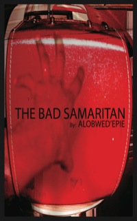 Imagen de portada: The Bad Samaritan 9789956558711
