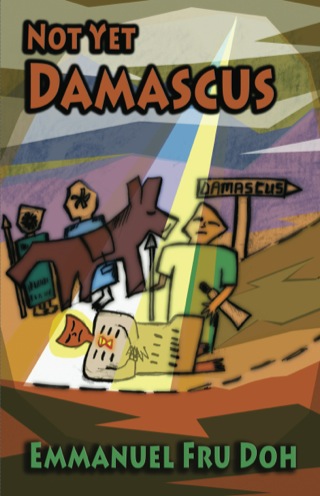 Imagen de portada: Not Yet Damascus 1st edition 9789956558070