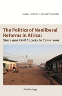 Immagine di copertina: The Politics of Neoliberal Reforms in Africa 9789956717415