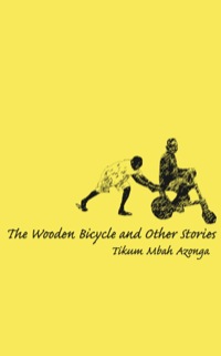Titelbild: The Wooden Bicycle and Other Stories 9789956558353