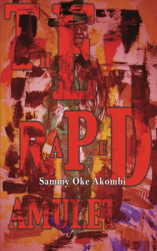 Titelbild: The Raped Amulet 1st edition 9789956558247