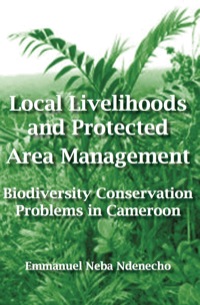 Immagine di copertina: Local Livelihoods and Protected Area Management 9789956717545