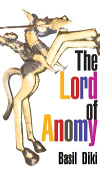 Omslagafbeelding: The Lord of Anomy 9789956558674