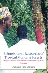 Omslagafbeelding: Ethnobotanic Resources of Tropical Montane Forests 9789956717309