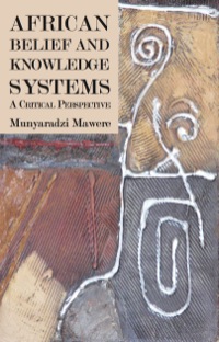 Titelbild: African Belief and Knowledge Systems 9789956726851