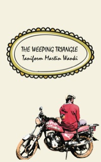 Imagen de portada: The Weeping Triangle 9789956726066