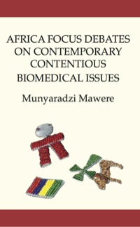 Cover image: Africa Focus Debates on Contemporary Contentious Biomedical Issues 9789956726028
