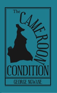 Imagen de portada: The Cameroon Condition 9789956727285