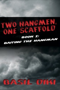 Omslagafbeelding: Two Hangmen, One Scaffold Book I 9789956726349