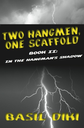 Cover image: Two Hangmen, One Scaffold Book II 1st edition 9789956726462