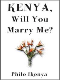 Imagen de portada: Kenya, Will You Marry Me? 9789956579792